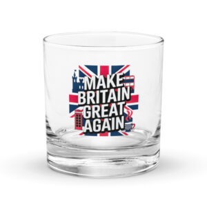 Make Britain Great Again Whiskey Glass