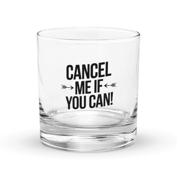 Cancel Me Whiskey Glass