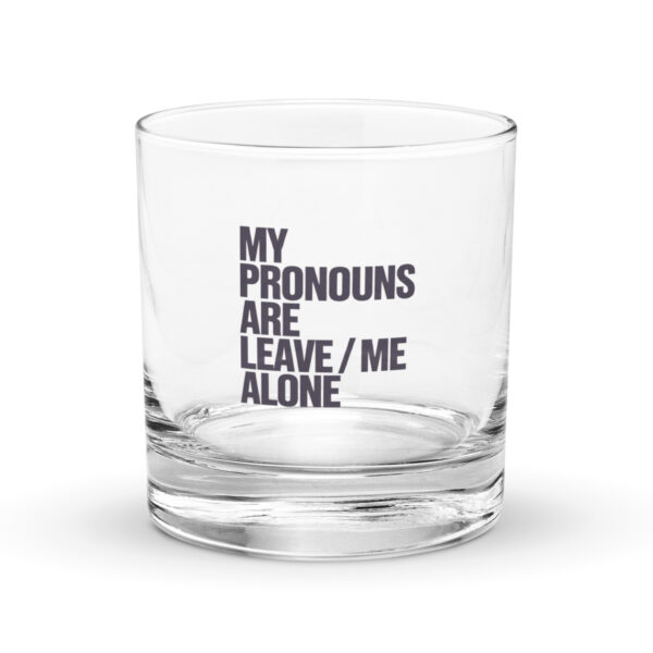 Pronouns Whiskey Glass