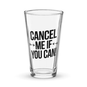 Cancel Me Pint Glass