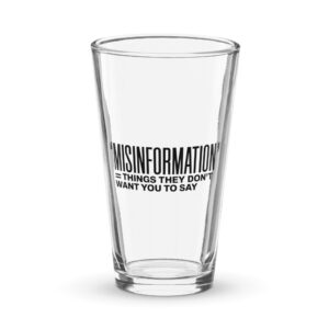 Misinformation Pint Glass