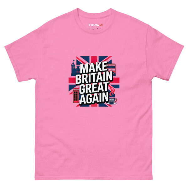 Make Britain Great Again T-Shirt - Image 3