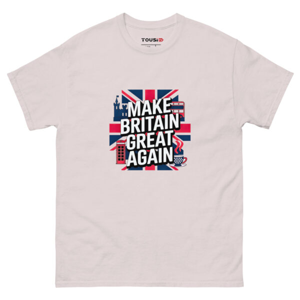 Make Britain Great Again T-Shirt - Image 9