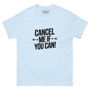 Cancel Me T-Shirt