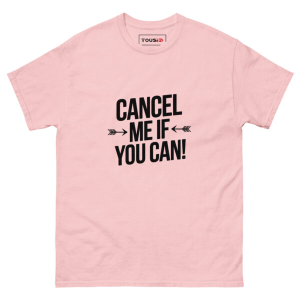 Cancel Me T-Shirt - Image 6