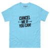 Cancel Me T-Shirt - Image 3