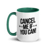Cancel Me Mug - Image 4